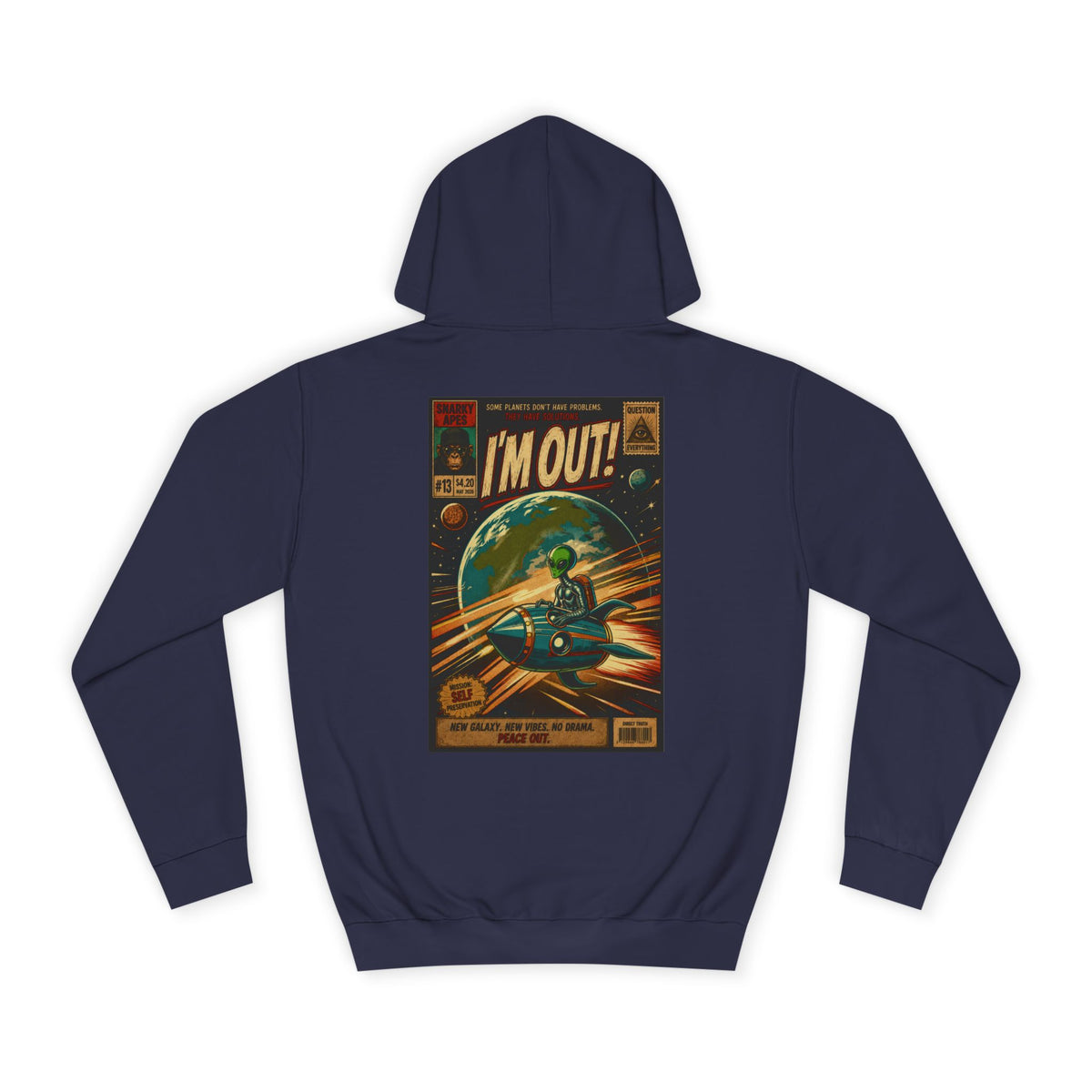 College Hoodie — Retro Sci‑Fi 'I'm Out!' Spaceship Graphic