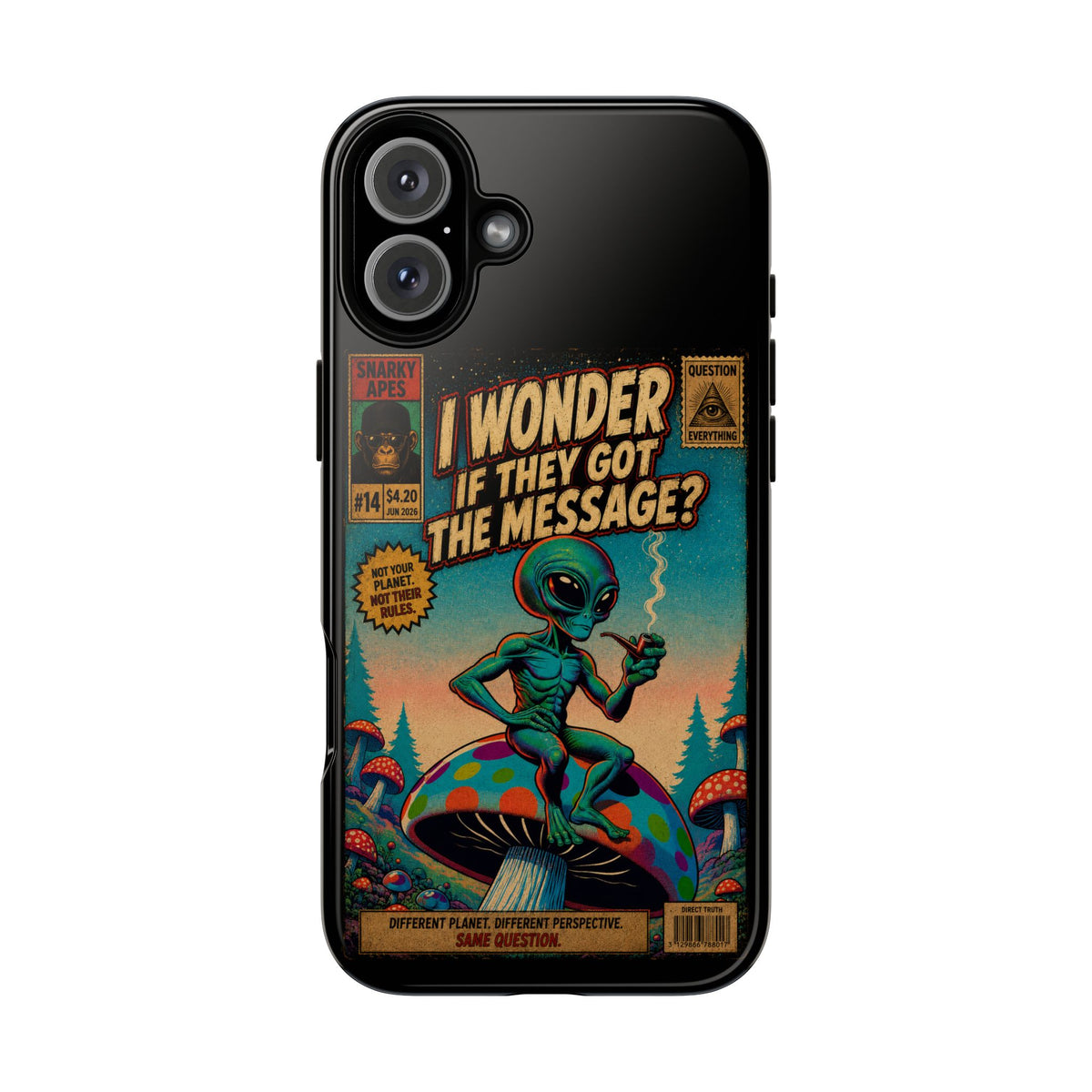 Alien Comic Phone Case — “I Wonder If They Got the Message?” Retro UFO Design