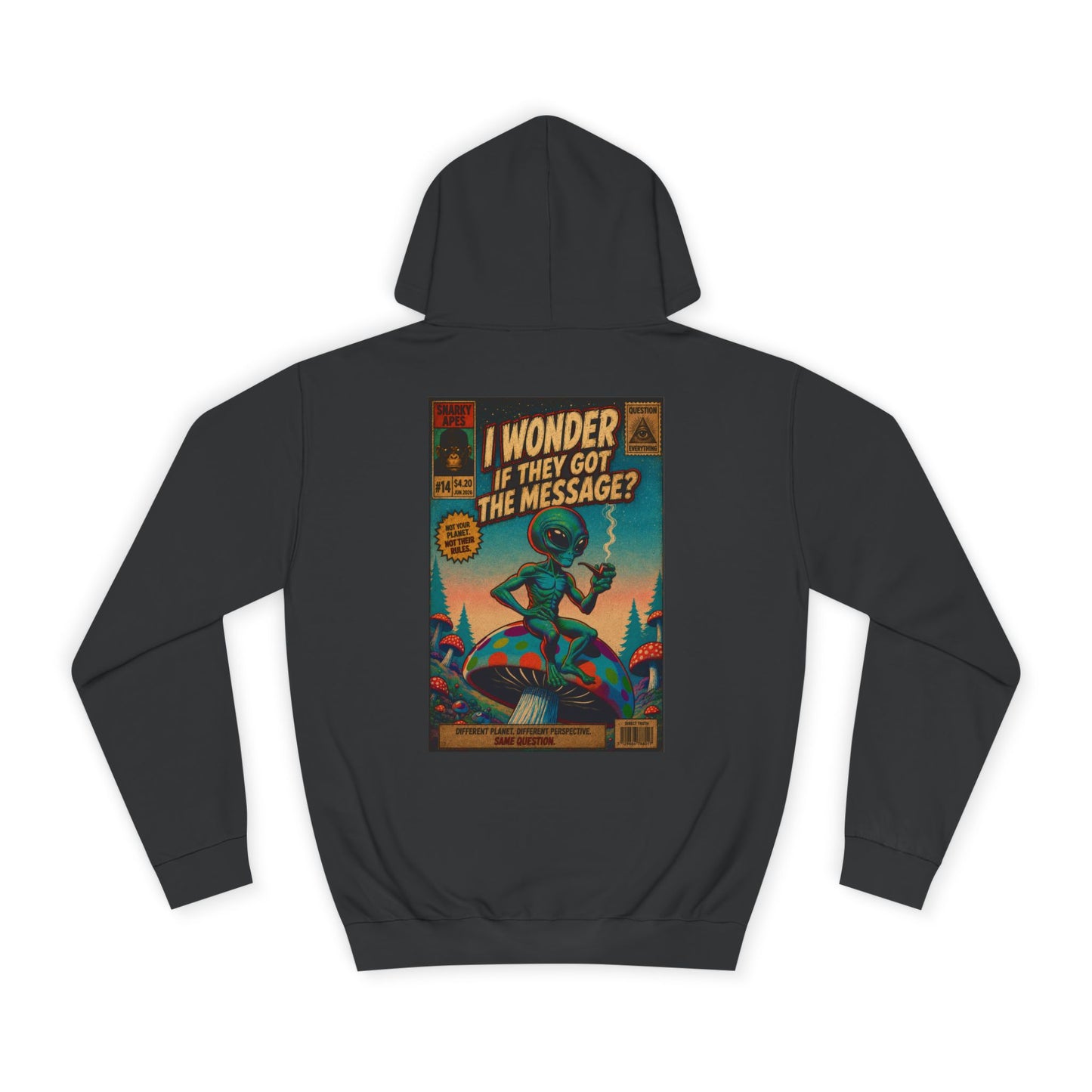Alien Retro Poster Hoodie – “I Wonder If They Got the Message?” College Sweatshirt