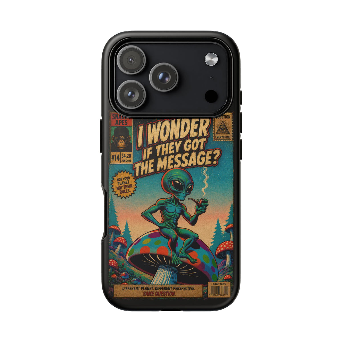 Alien Comic Phone Case — “I Wonder If They Got the Message?” Retro UFO Design