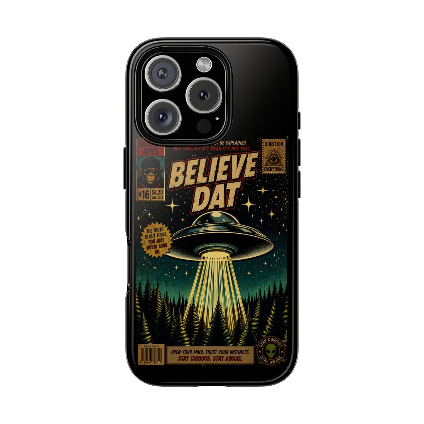 Believe Dat UFO Phone Case — Retro Alien Abduction Design
