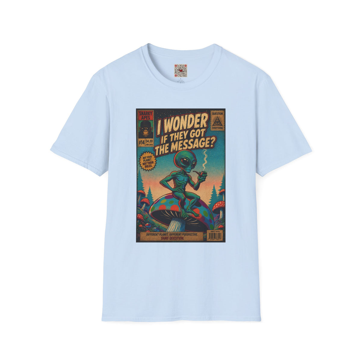 Alien Comic Tee — "I Wonder If They Got The Message?" Vintage Sci‑Fi Graphic T-Shirt