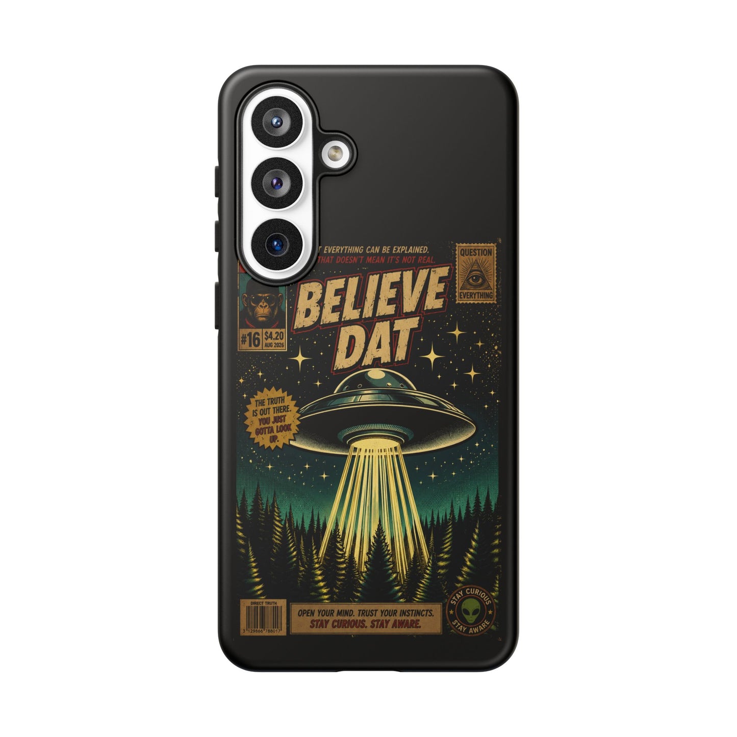 Believe Dat UFO Phone Case — Retro Alien Abduction Design
