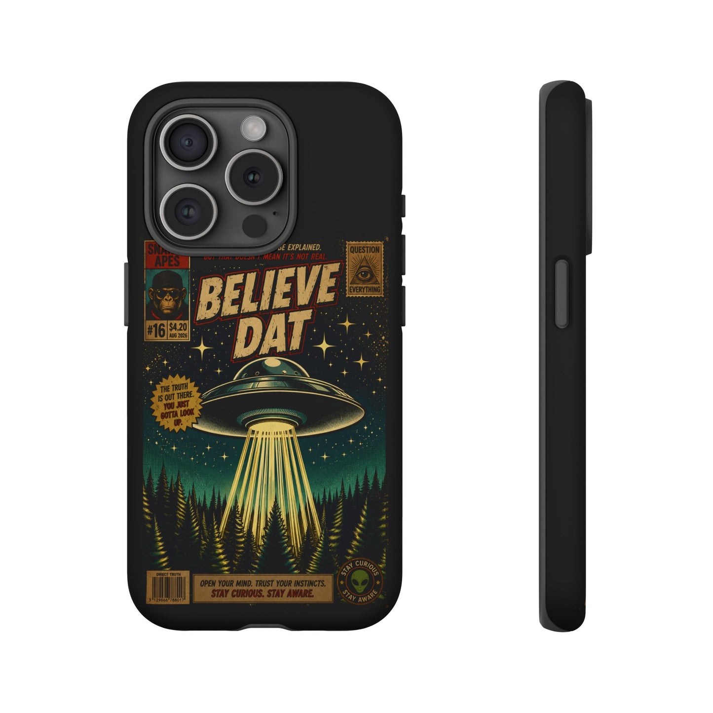 Believe Dat UFO Phone Case — Retro Alien Abduction Design