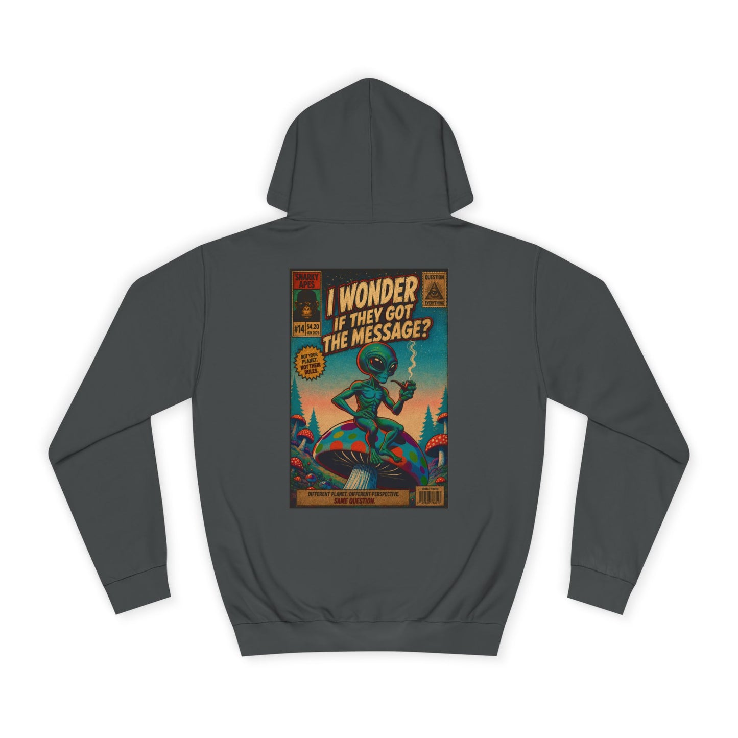 Alien Retro Poster Hoodie – “I Wonder If They Got the Message?” College Sweatshirt