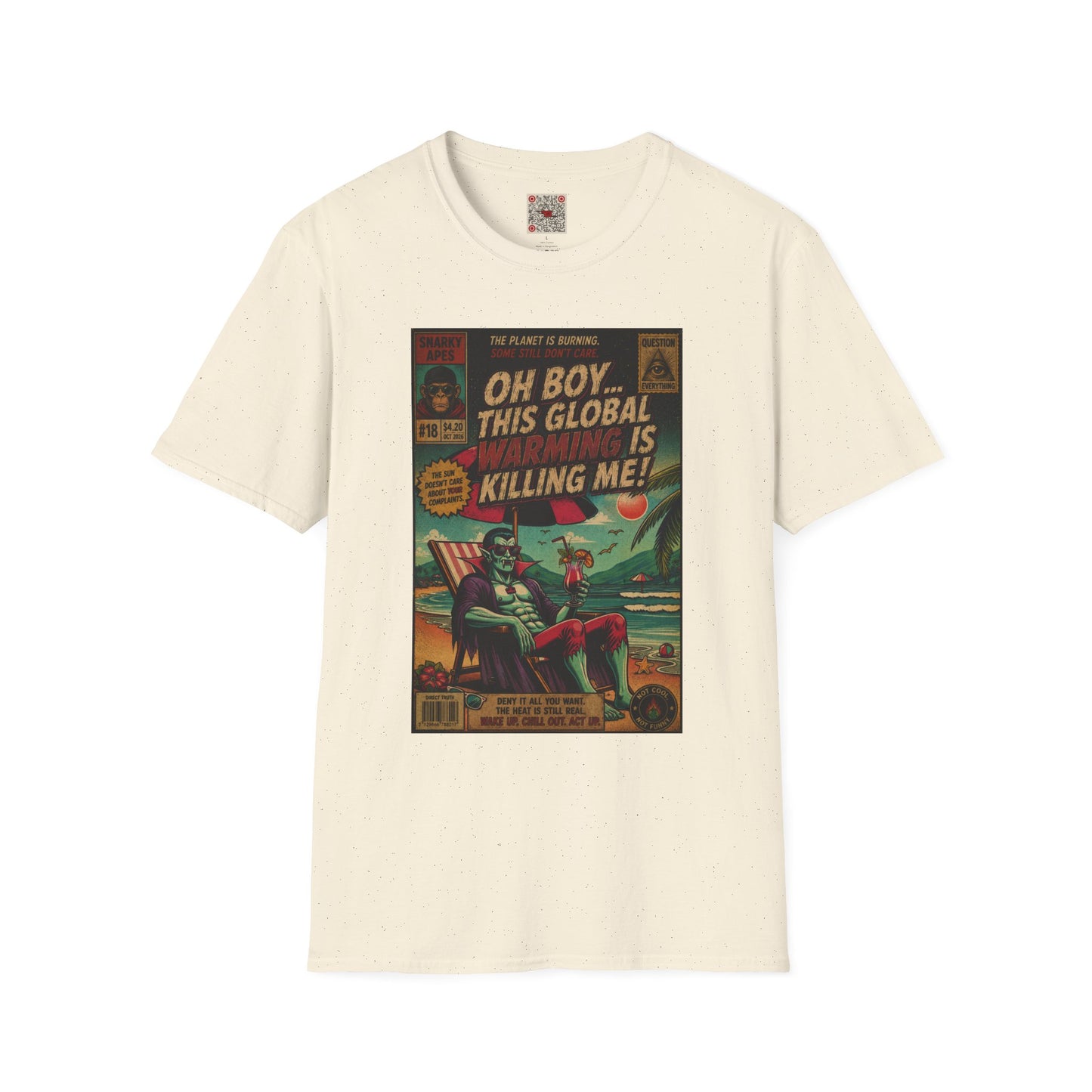 Graphic T-Shirt — "Oh Boy… This Global Warming Is Killing Me!" Vintage Climate Tee
