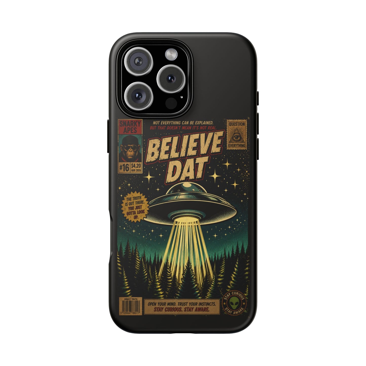 Believe Dat UFO Phone Case — Retro Alien Abduction Design
