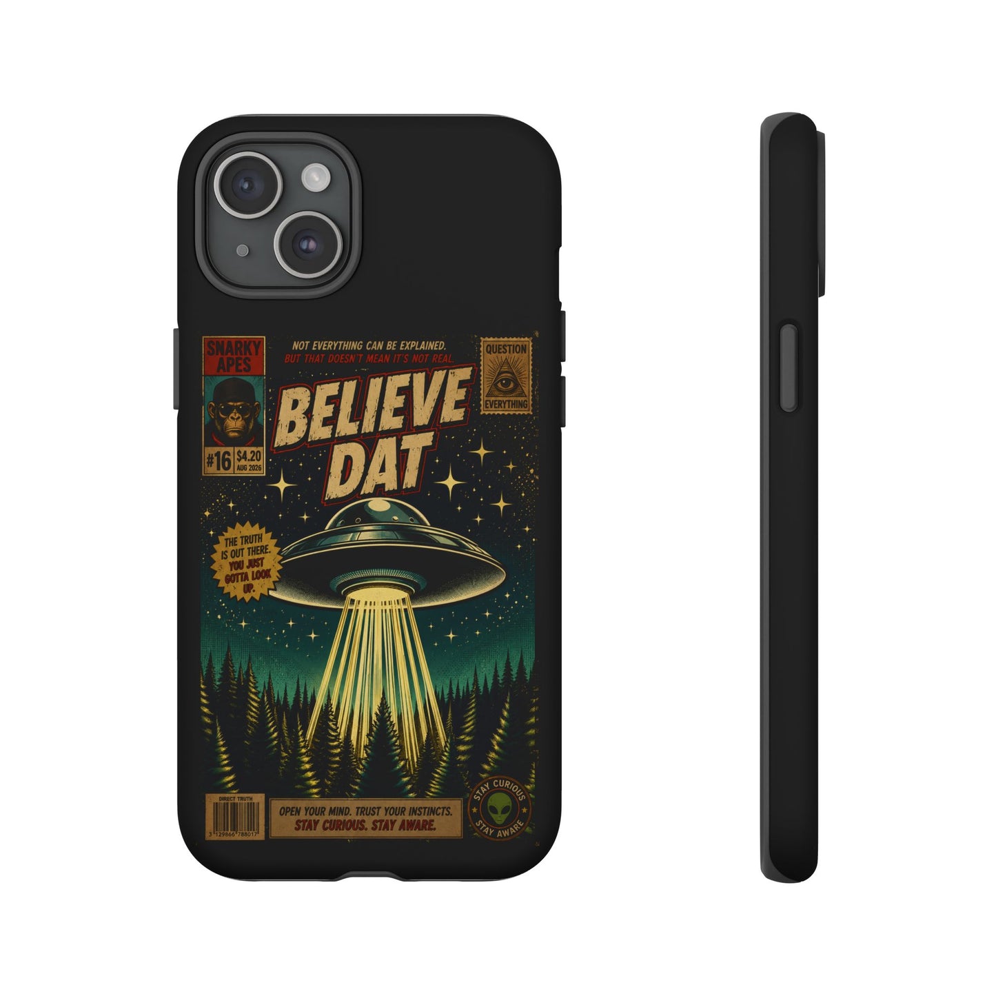 Believe Dat UFO Phone Case — Retro Alien Abduction Design