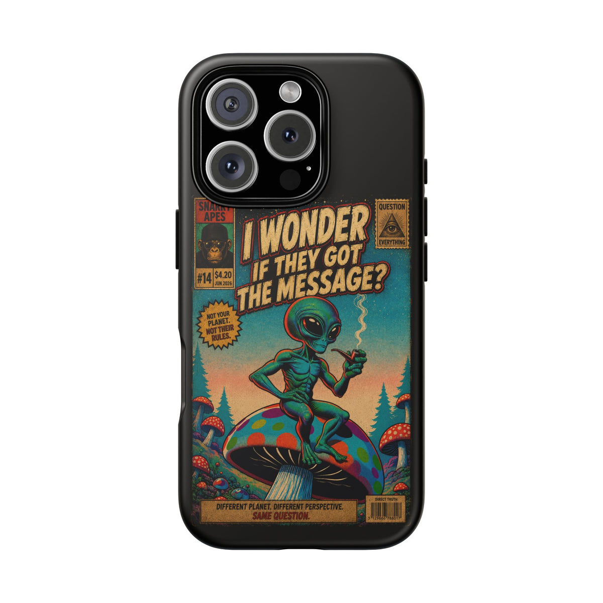 Alien Comic Phone Case — “I Wonder If They Got the Message?” Retro UFO Design