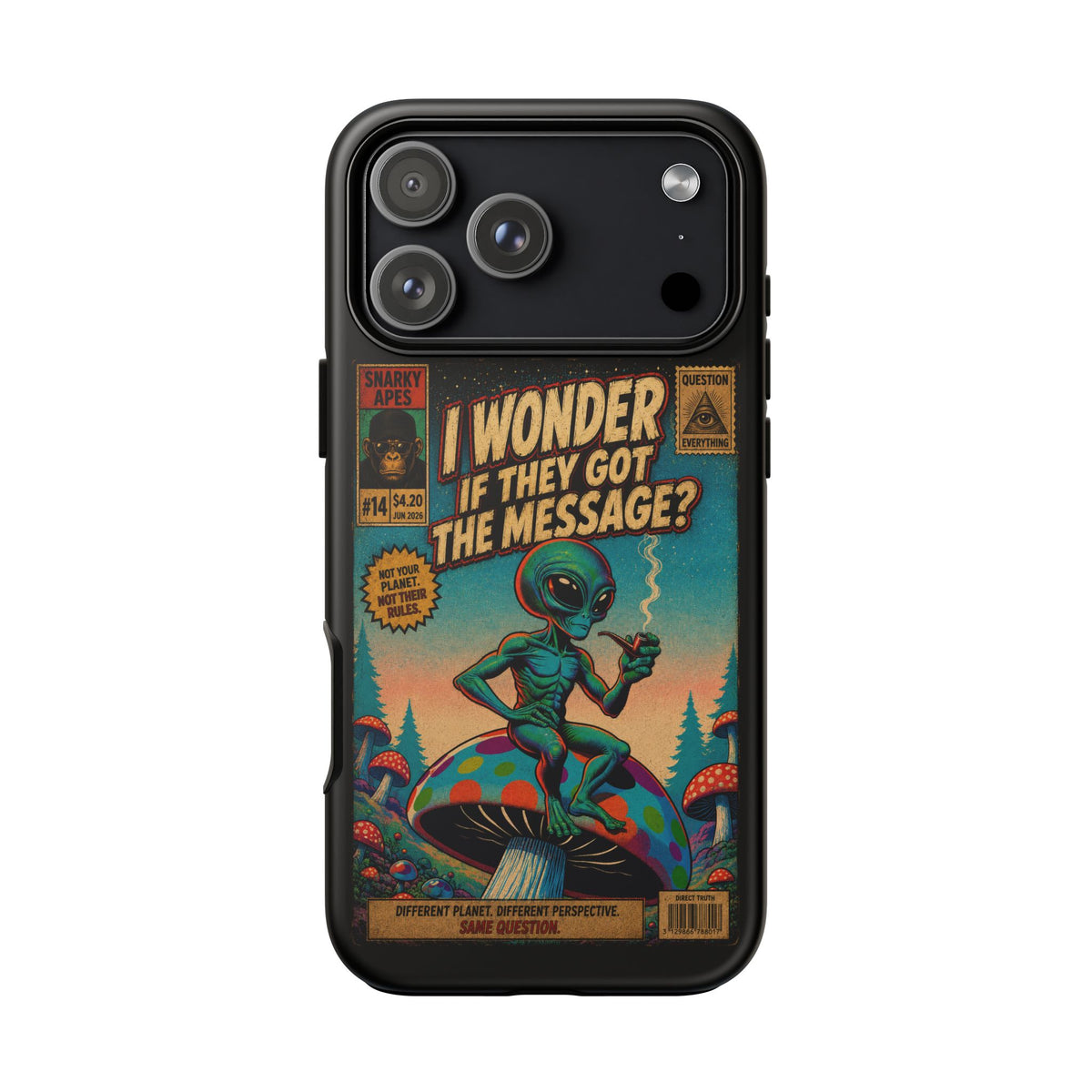 Alien Comic Phone Case — “I Wonder If They Got the Message?” Retro UFO Design