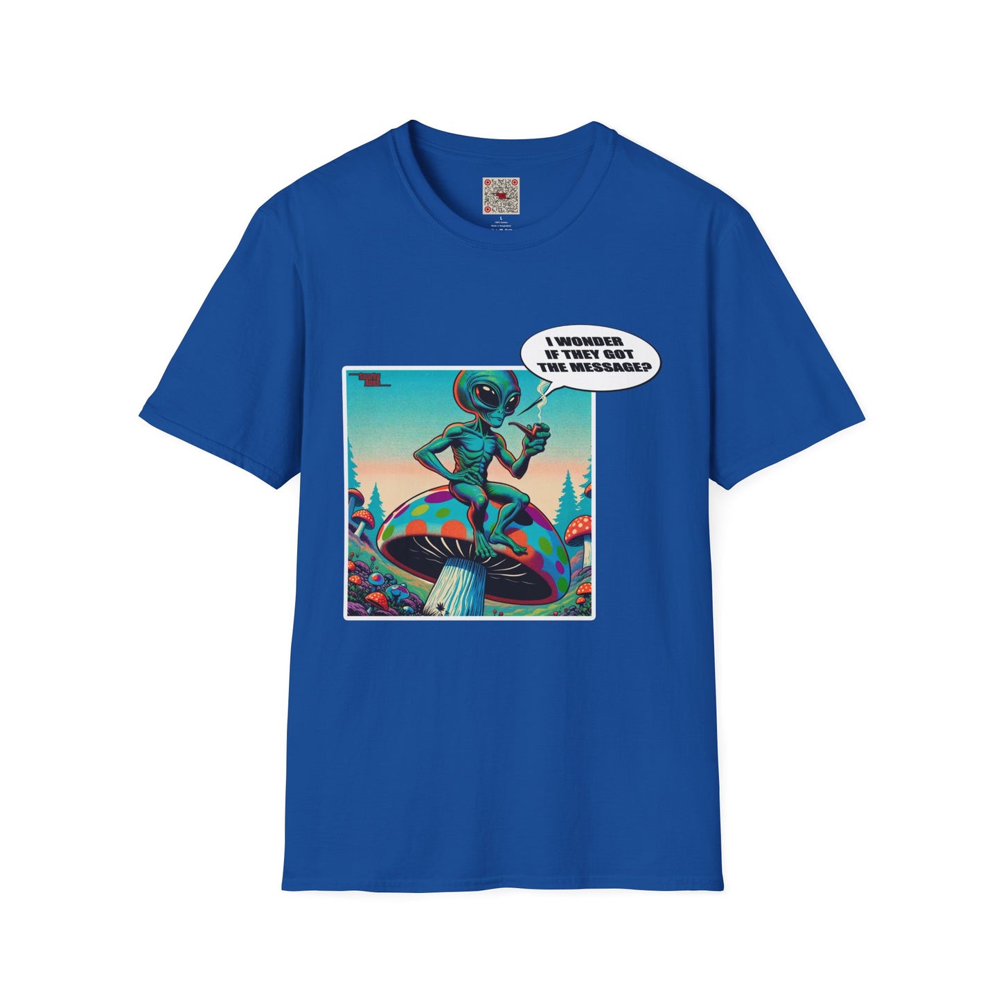 Alien Mushroom T‑Shirt — "I Wonder If They Got the Message" Retro Graphic Tee