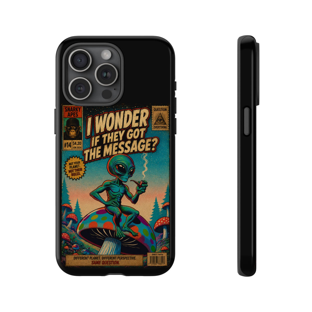 Alien Comic Phone Case — “I Wonder If They Got the Message?” Retro UFO Design