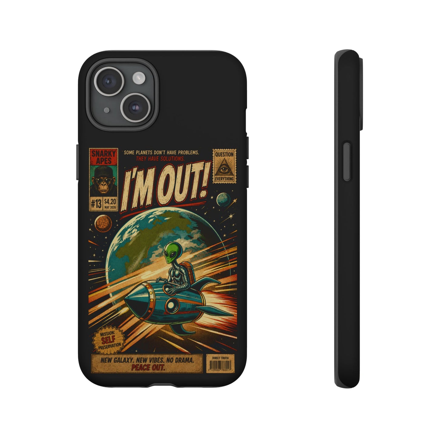 Phone Case — Retro Sci‑Fi 'I'm Out!' Alien Rocket Design