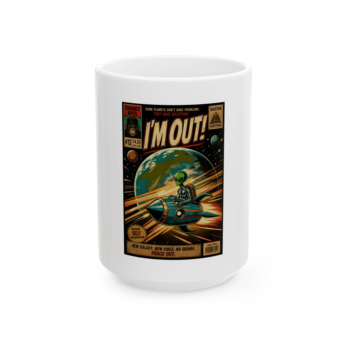 I’m Out! Alien Spaceship Ceramic Mug — Retro Sci‑Fi Coffee Cup (11oz/15oz)
