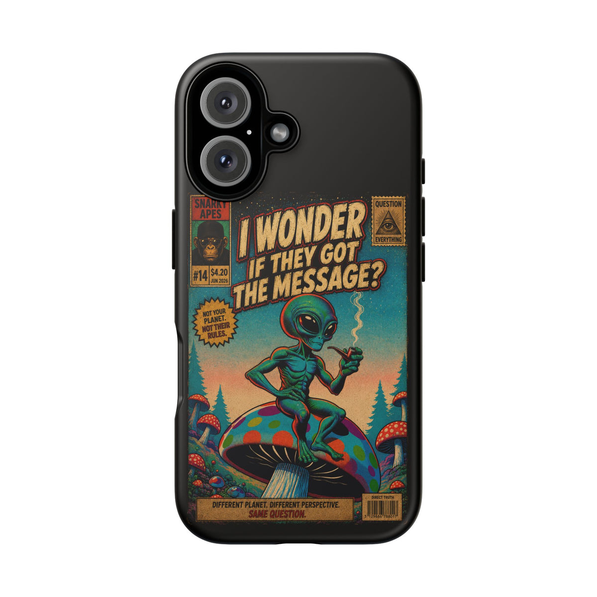 Alien Comic Phone Case — “I Wonder If They Got the Message?” Retro UFO Design