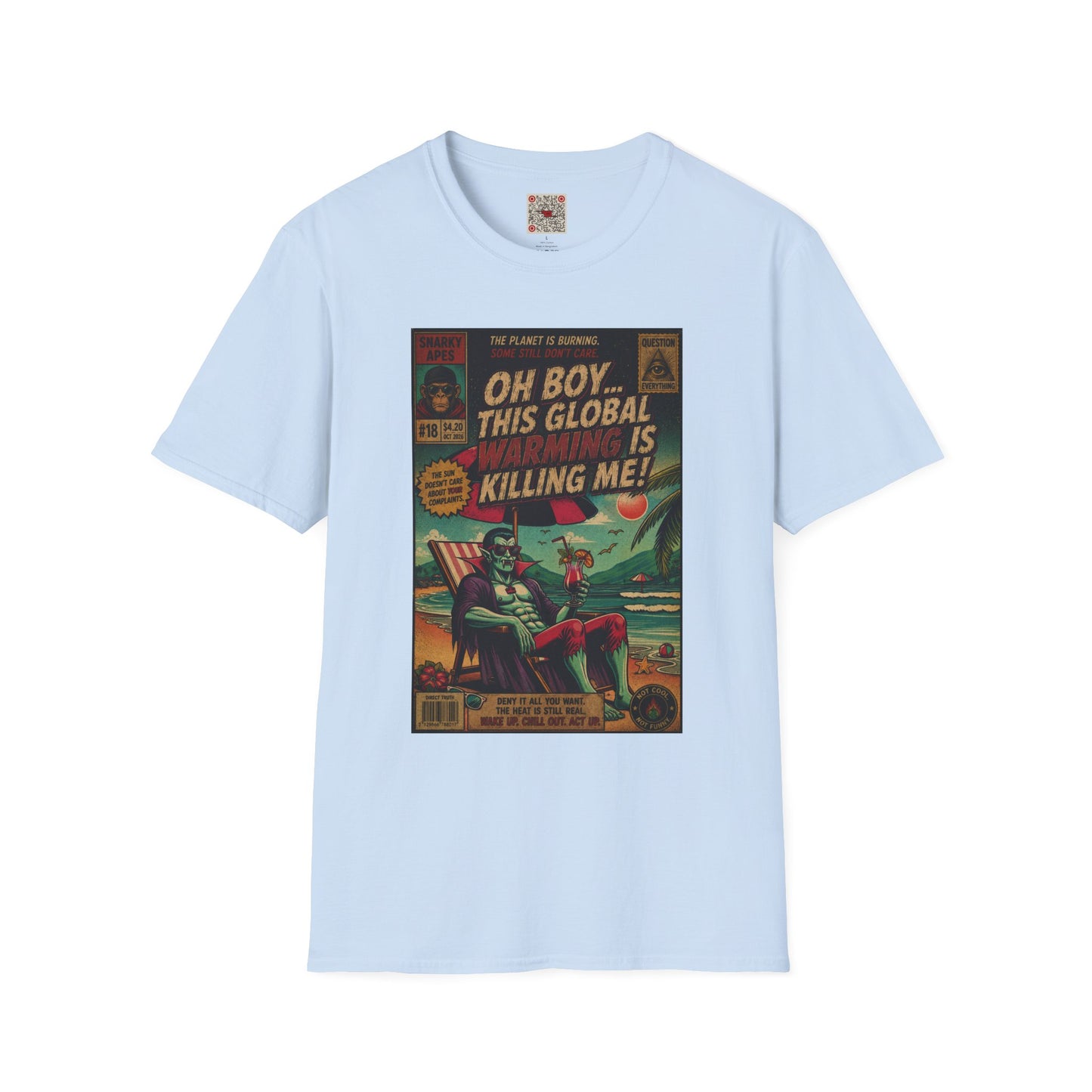 Graphic T-Shirt — "Oh Boy… This Global Warming Is Killing Me!" Vintage Climate Tee
