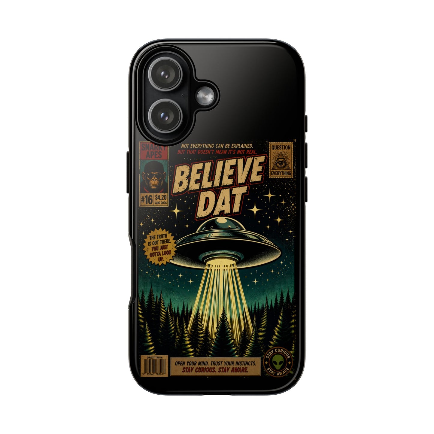 Believe Dat UFO Phone Case — Retro Alien Abduction Design