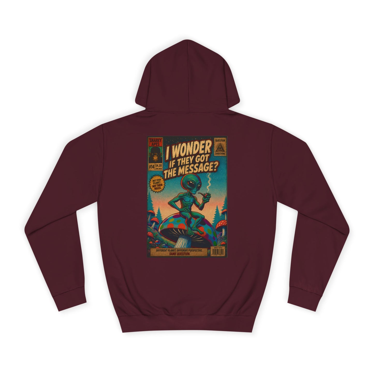 Alien Retro Poster Hoodie – “I Wonder If They Got the Message?” College Sweatshirt