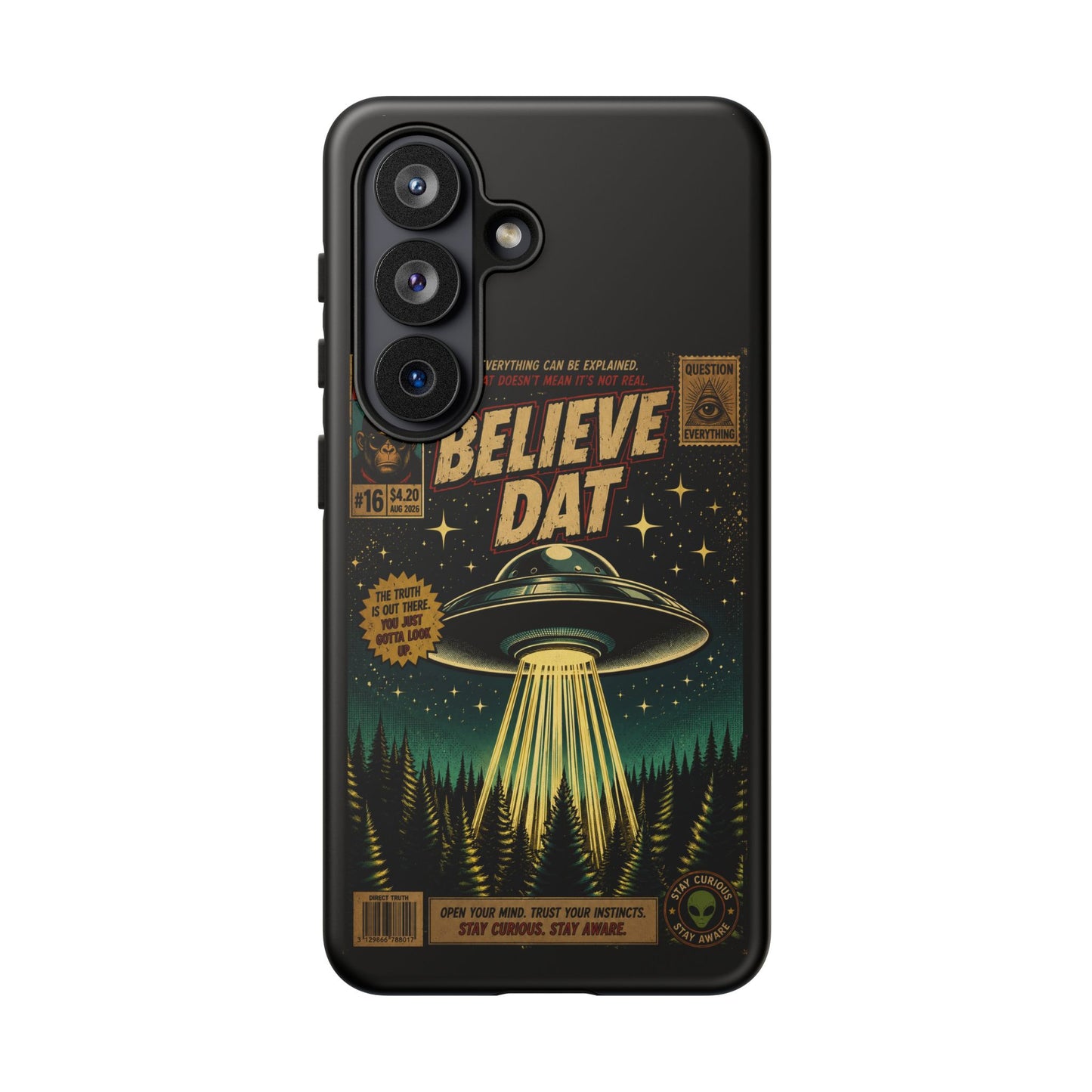 Believe Dat UFO Phone Case — Retro Alien Abduction Design