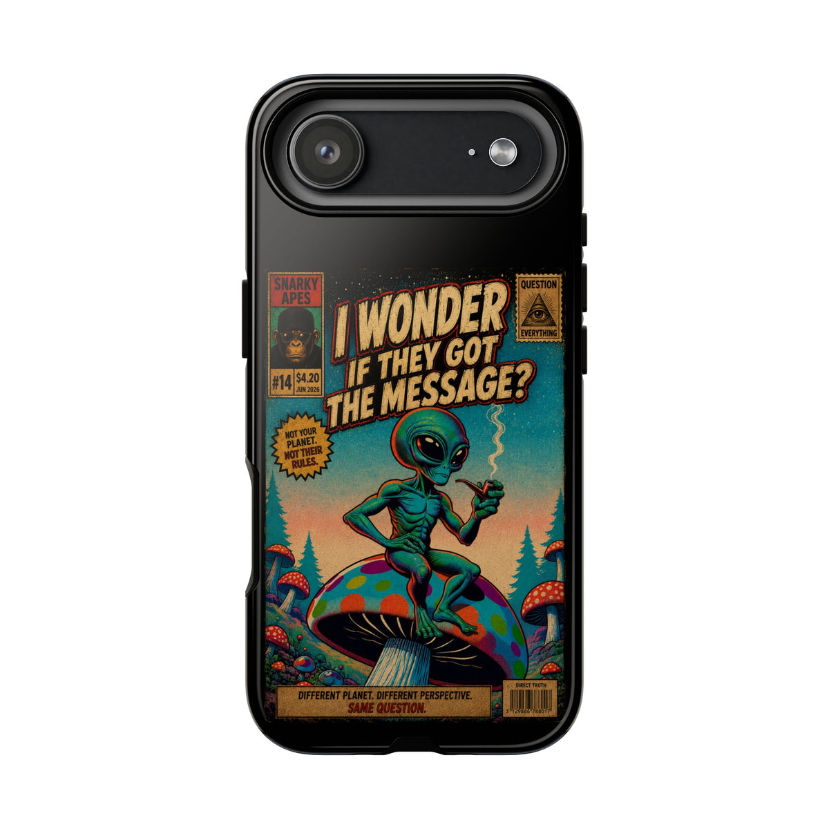 Alien Comic Phone Case — “I Wonder If They Got the Message?” Retro UFO Design