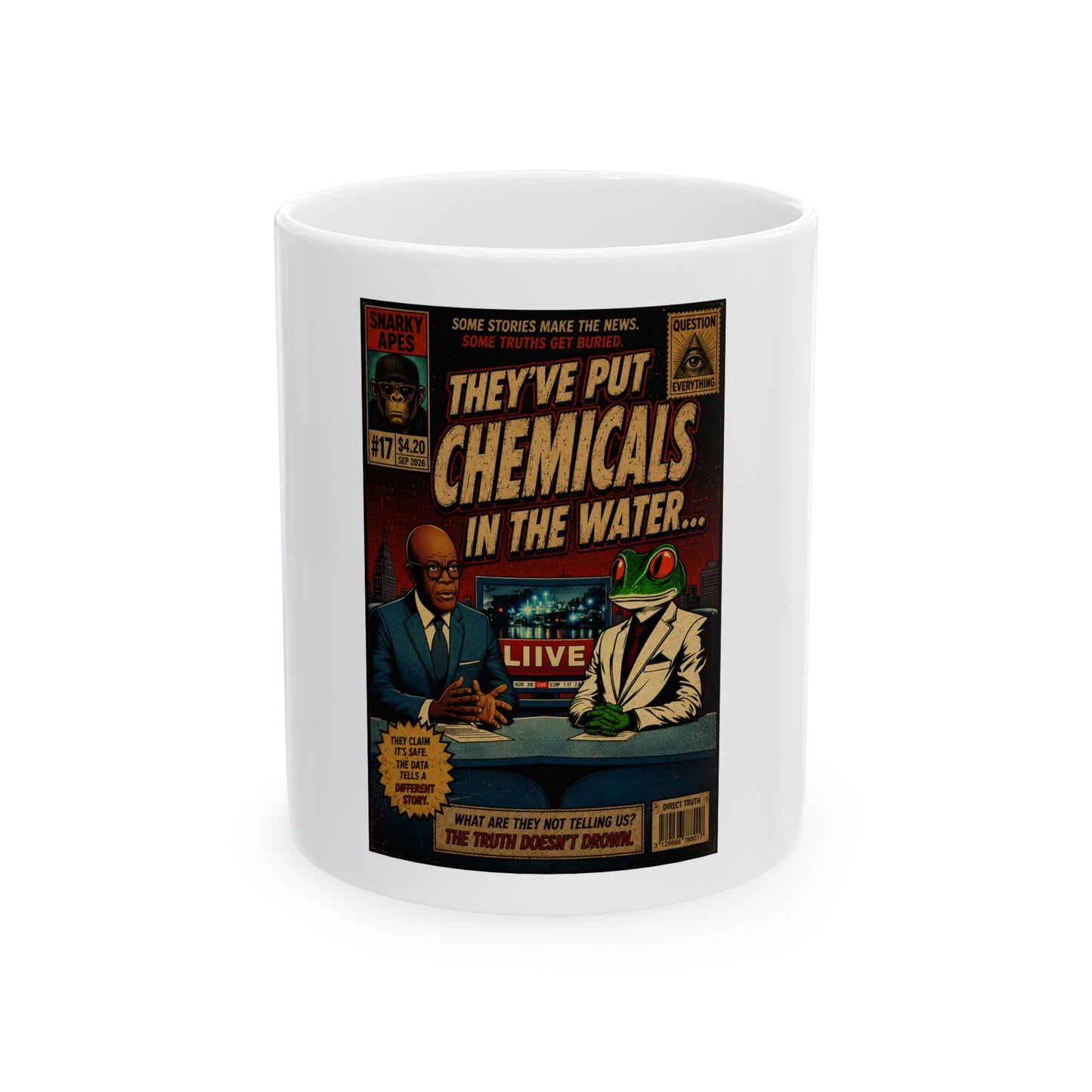 Conspiracy Comic Mug — "They've Put Chemicals in the Water" Ceramic Coffee Cup (11oz/15oz)