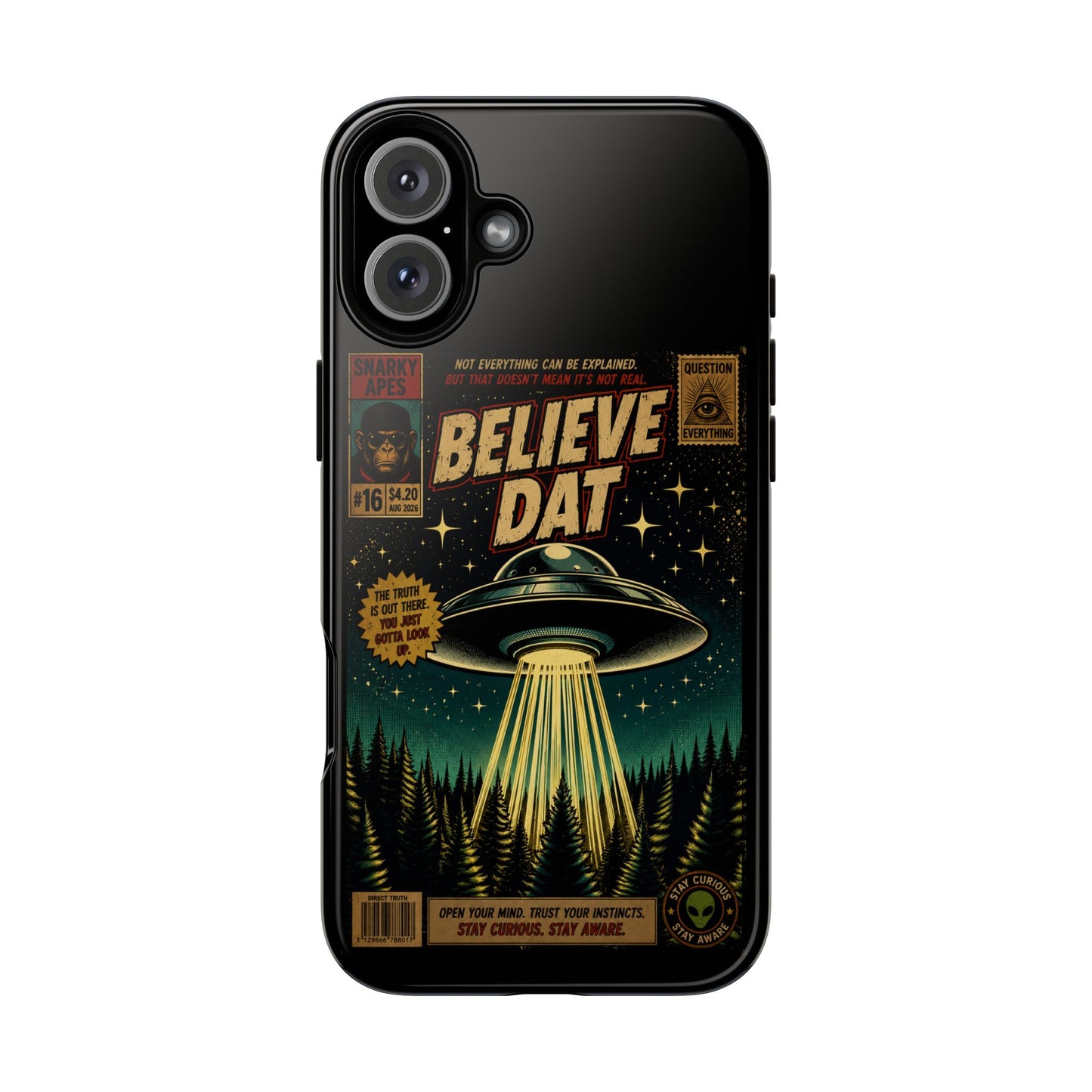 Believe Dat UFO Phone Case — Retro Alien Abduction Design