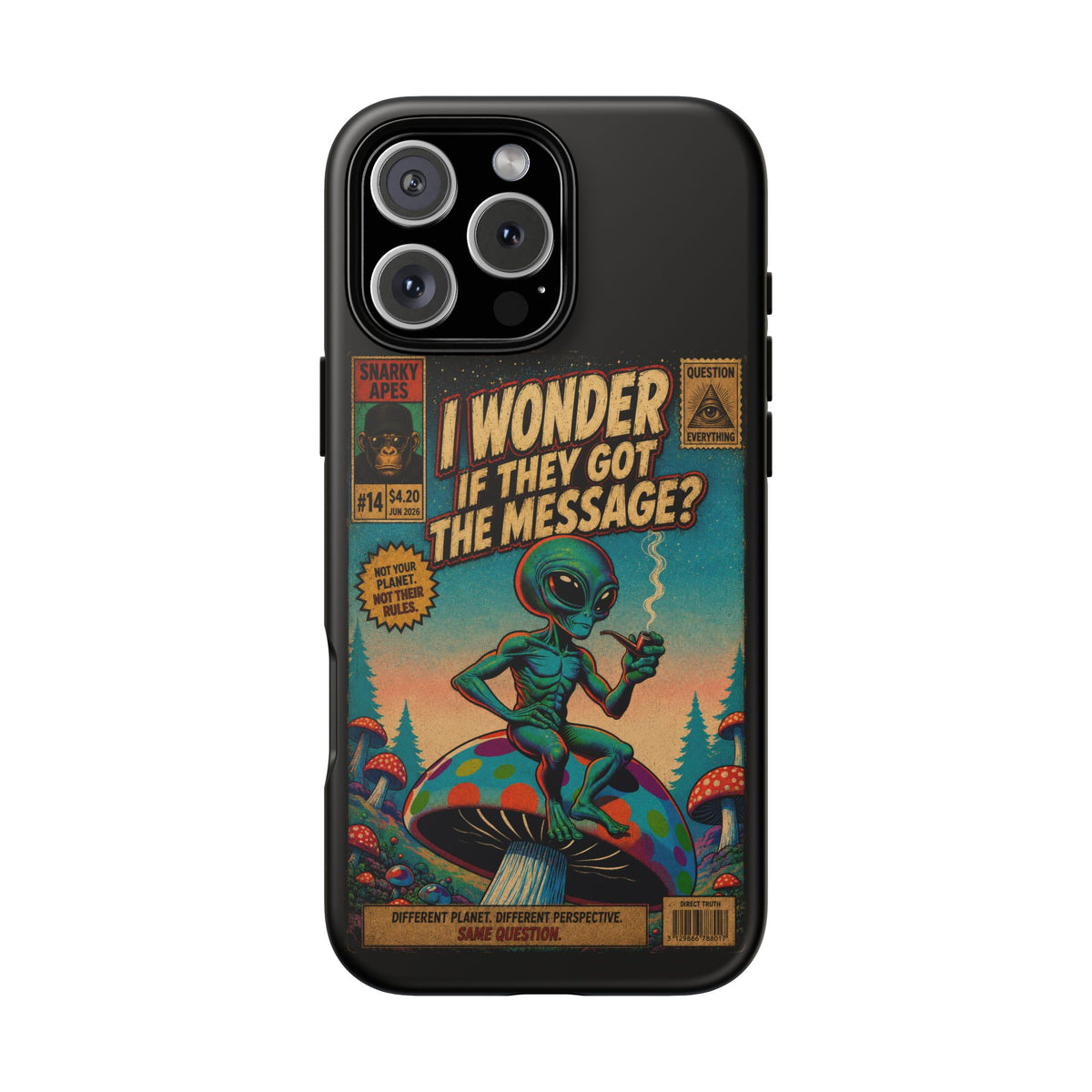 Alien Comic Phone Case — “I Wonder If They Got the Message?” Retro UFO Design