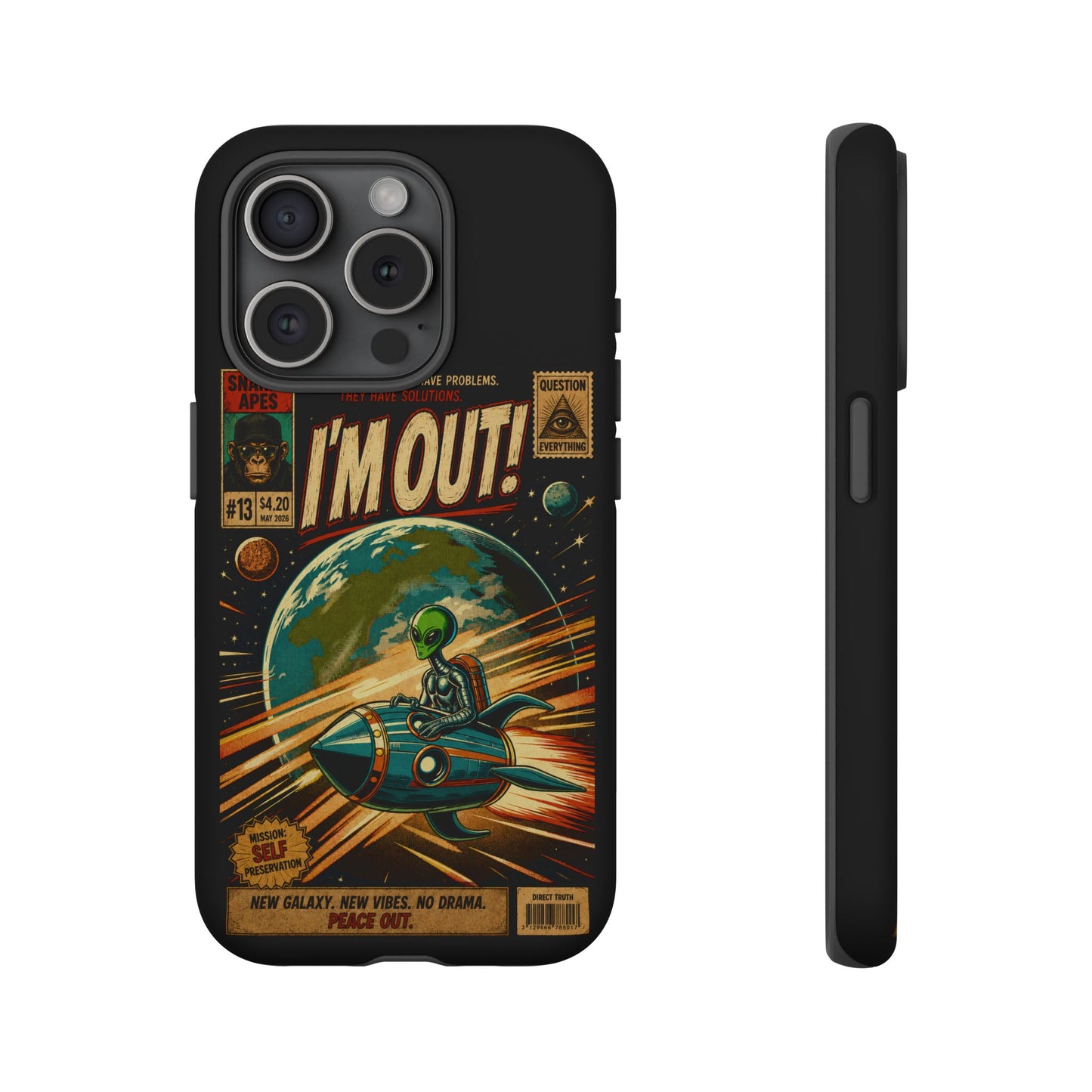 Phone Case — Retro Sci‑Fi 'I'm Out!' Alien Rocket Design