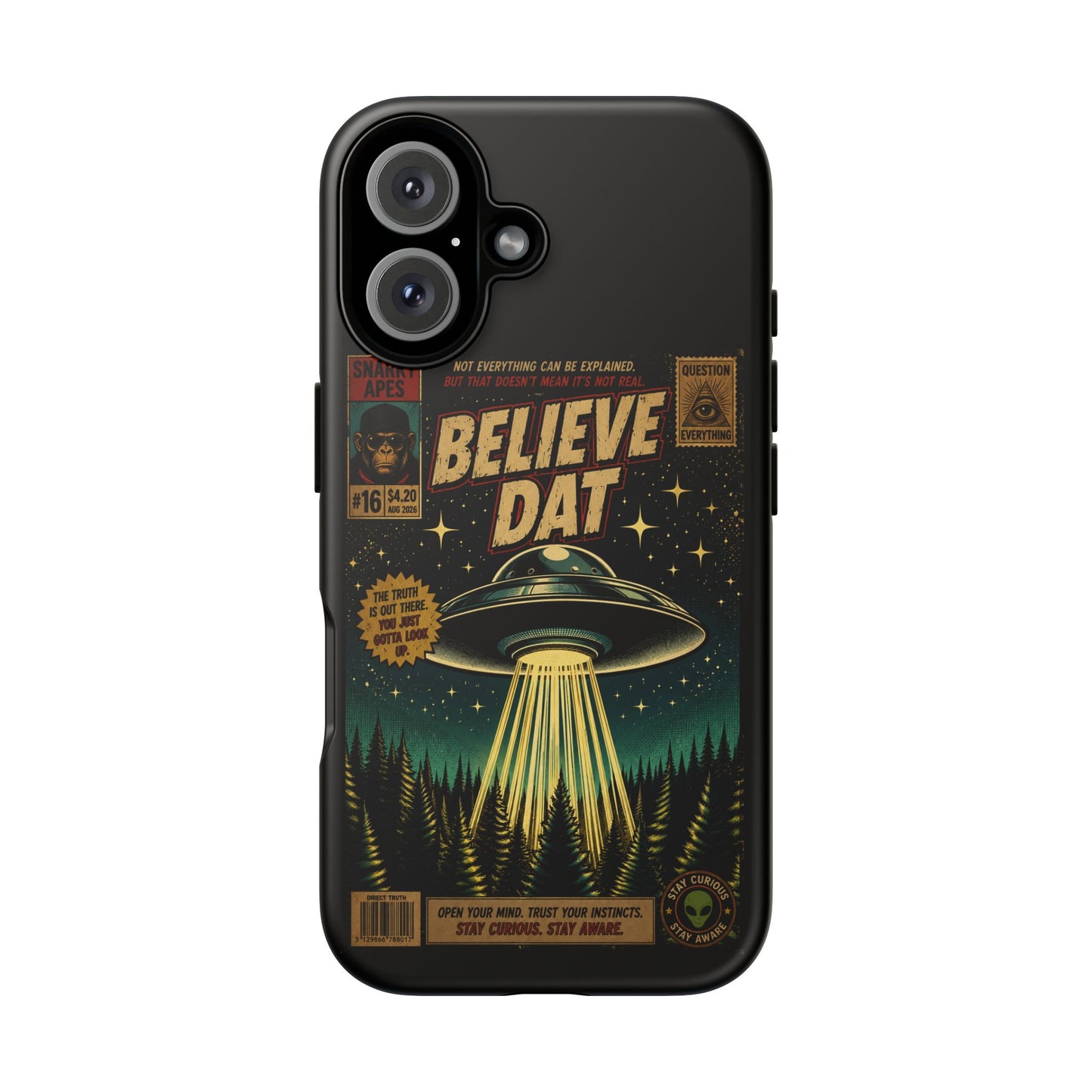 Believe Dat UFO Phone Case — Retro Alien Abduction Design