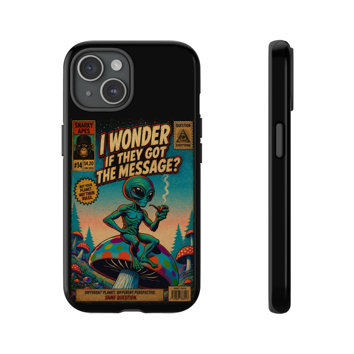 Alien Comic Phone Case — “I Wonder If They Got the Message?” Retro UFO Design