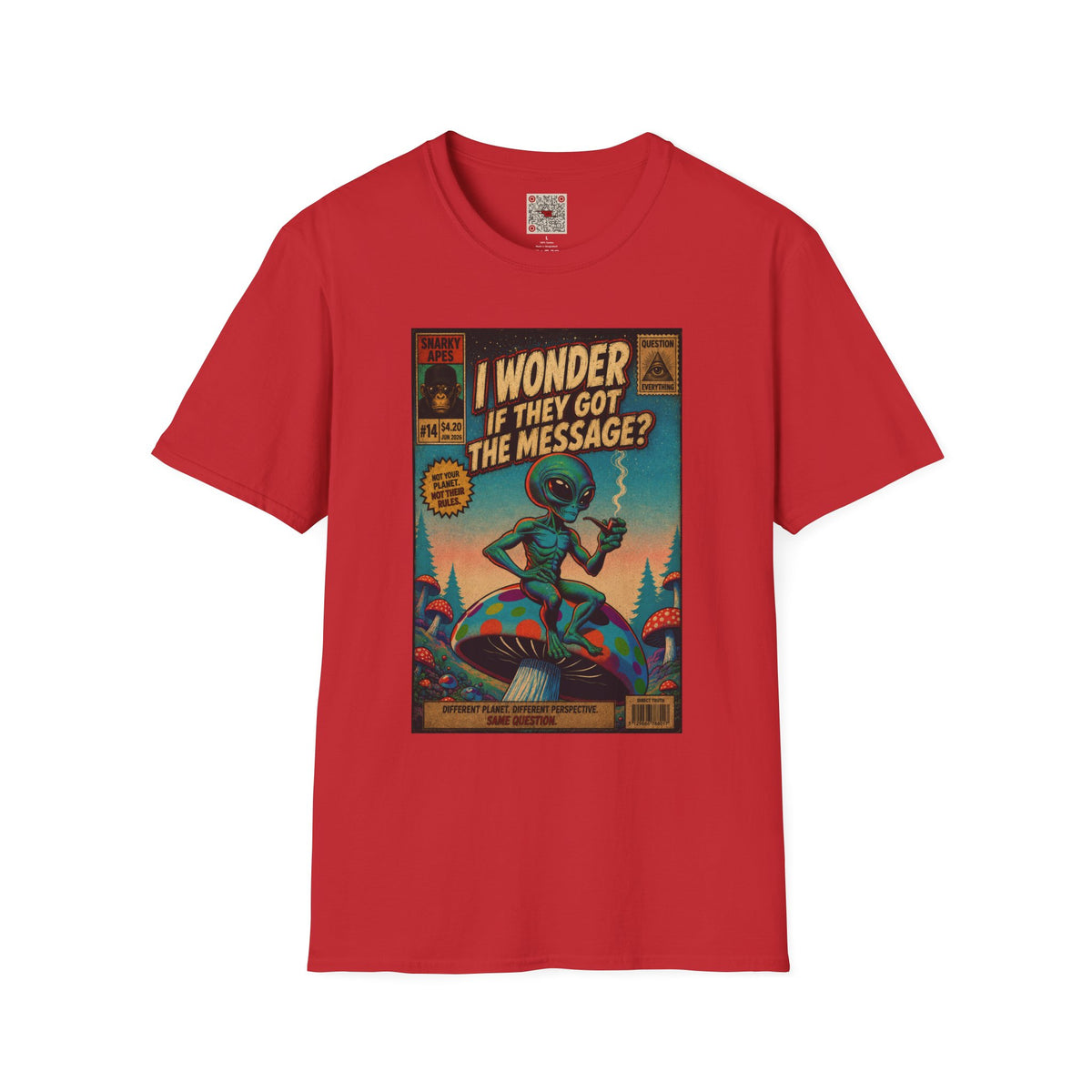 Alien Comic Tee — "I Wonder If They Got The Message?" Vintage Sci‑Fi Graphic T-Shirt