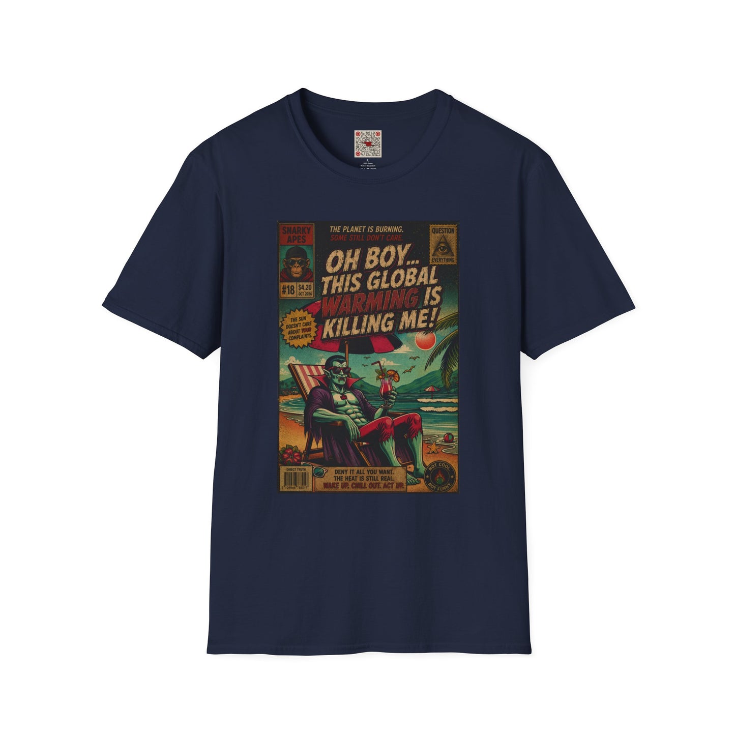 Graphic T-Shirt — "Oh Boy… This Global Warming Is Killing Me!" Vintage Climate Tee