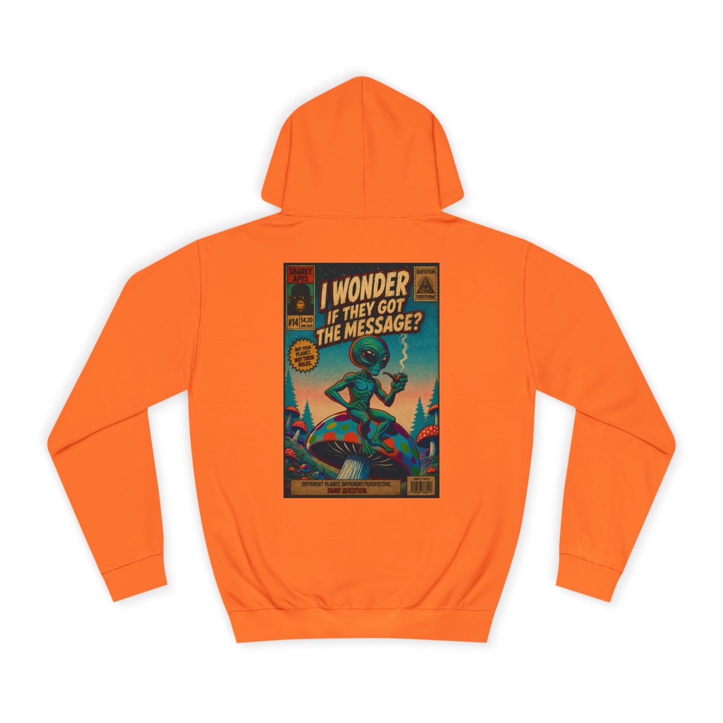 Alien Retro Poster Hoodie – “I Wonder If They Got the Message?” College Sweatshirt