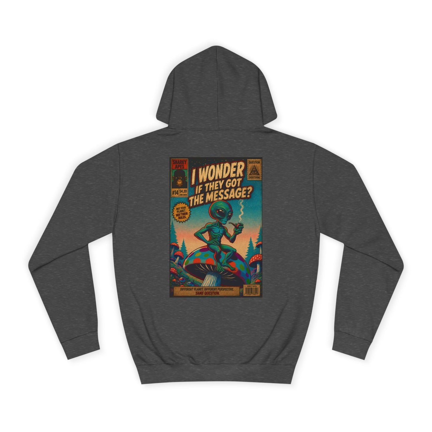 Alien Retro Poster Hoodie – “I Wonder If They Got the Message?” College Sweatshirt