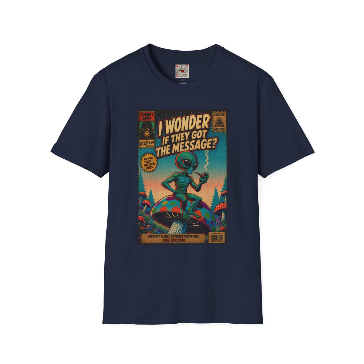 Alien Comic Tee — "I Wonder If They Got The Message?" Vintage Sci‑Fi Graphic T-Shirt