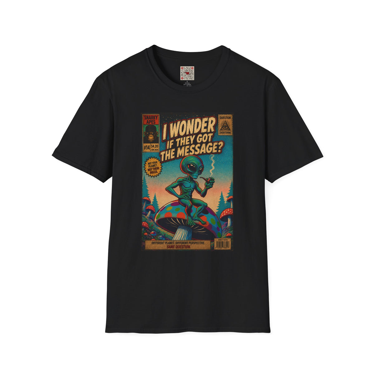 Alien Comic Tee — "I Wonder If They Got The Message?" Vintage Sci‑Fi Graphic T-Shirt