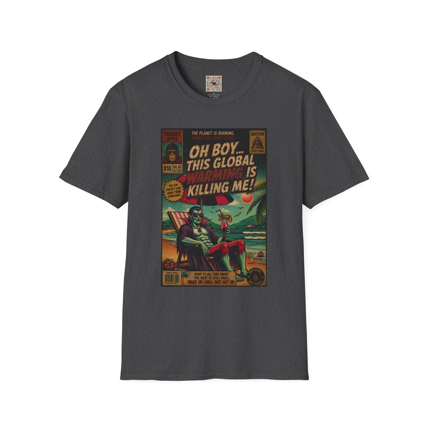 Graphic T-Shirt — "Oh Boy… This Global Warming Is Killing Me!" Vintage Climate Tee