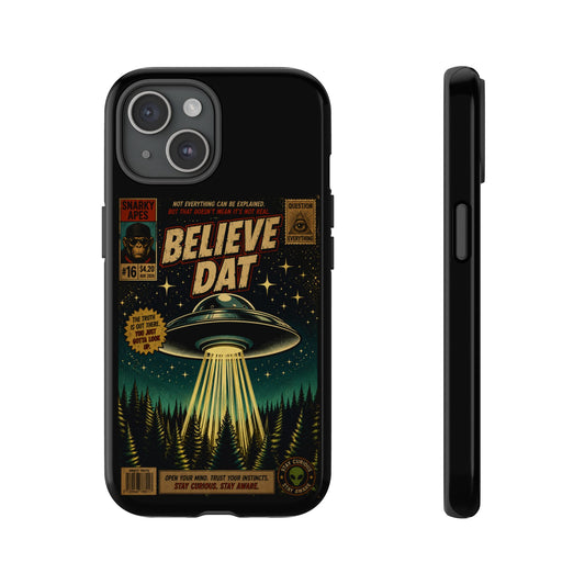 Believe Dat UFO Phone Case — Retro Alien Abduction Design