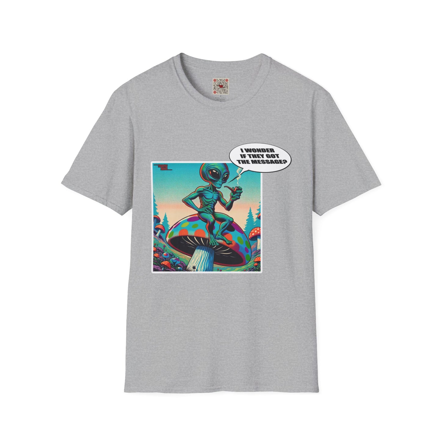 Alien Mushroom T‑Shirt — "I Wonder If They Got the Message" Retro Graphic Tee