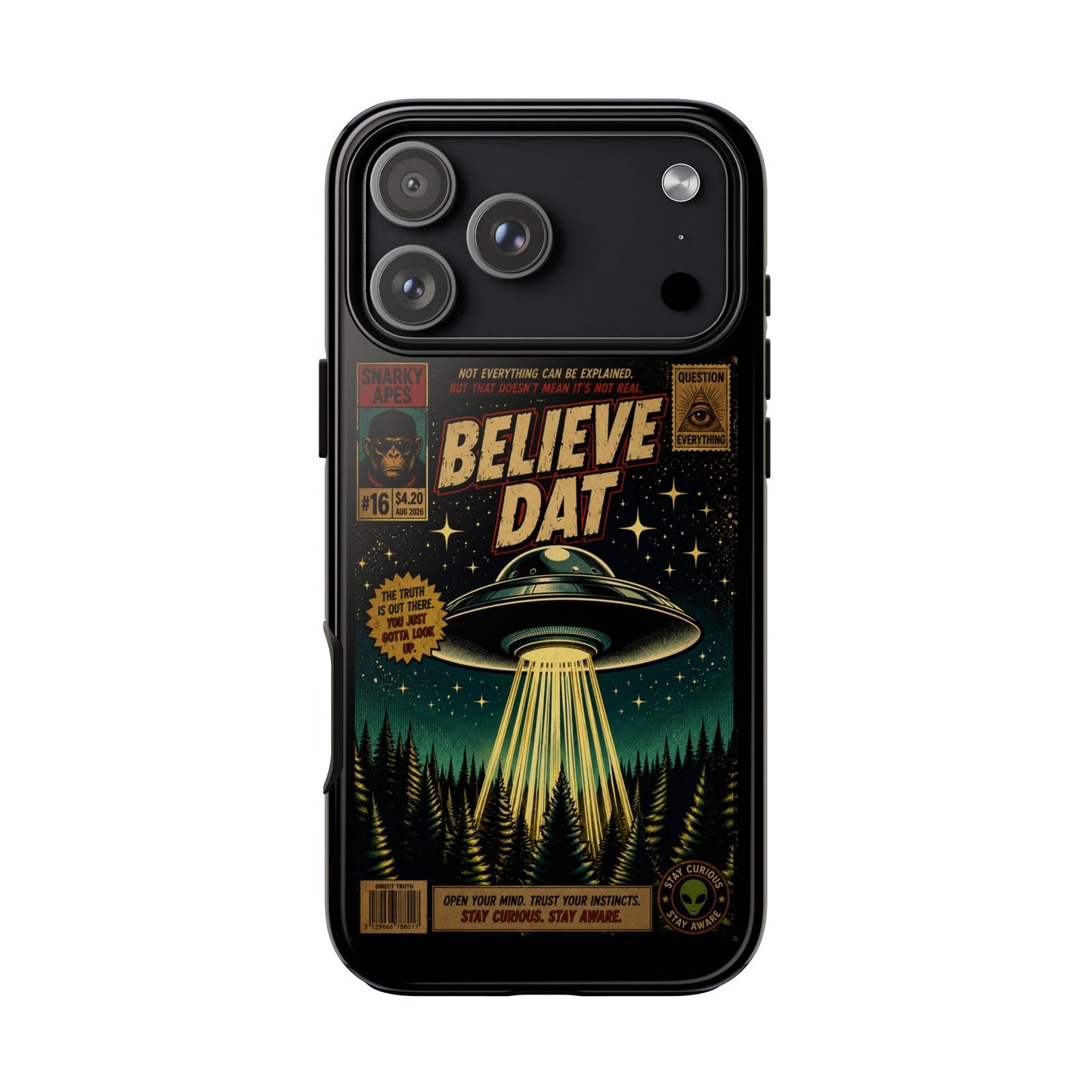 Believe Dat UFO Phone Case — Retro Alien Abduction Design