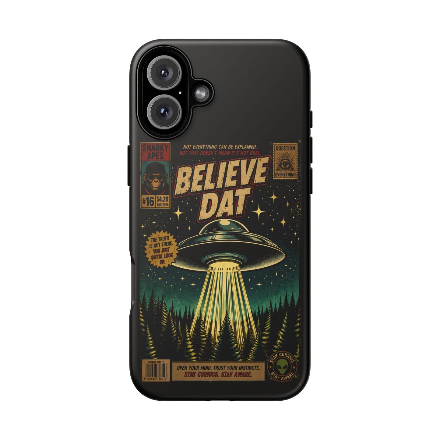 Believe Dat UFO Phone Case — Retro Alien Abduction Design