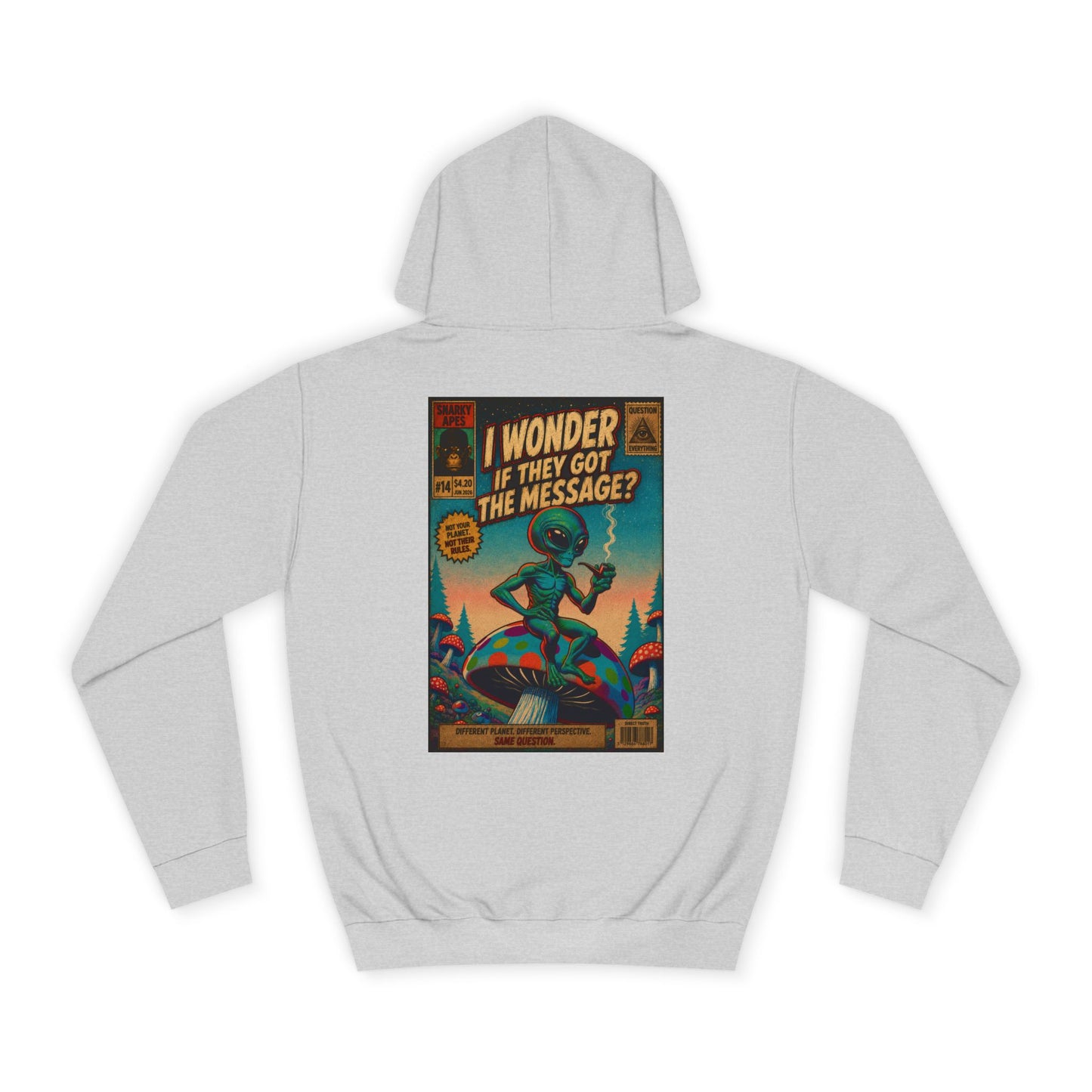 Alien Retro Poster Hoodie – “I Wonder If They Got the Message?” College Sweatshirt