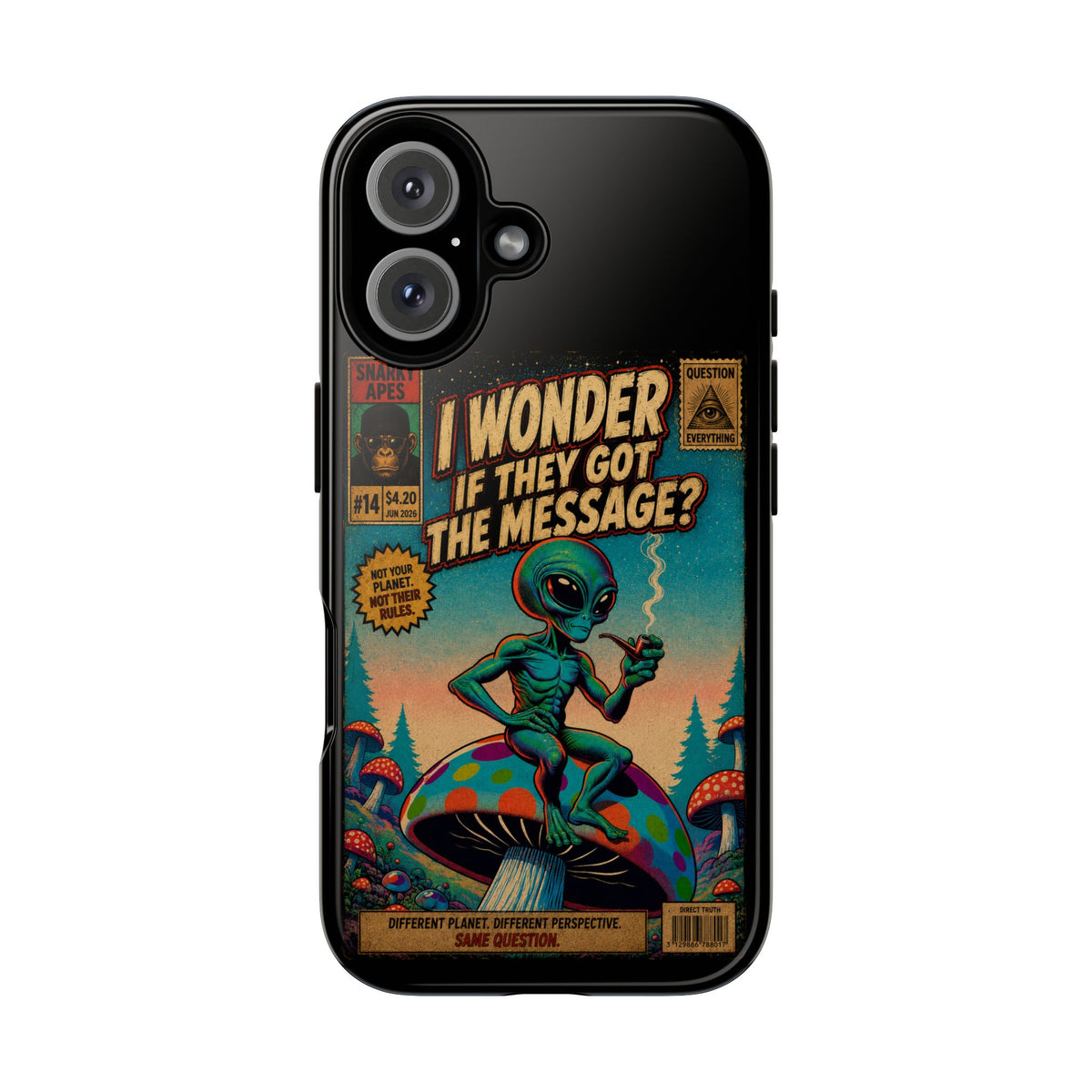 Alien Comic Phone Case — “I Wonder If They Got the Message?” Retro UFO Design