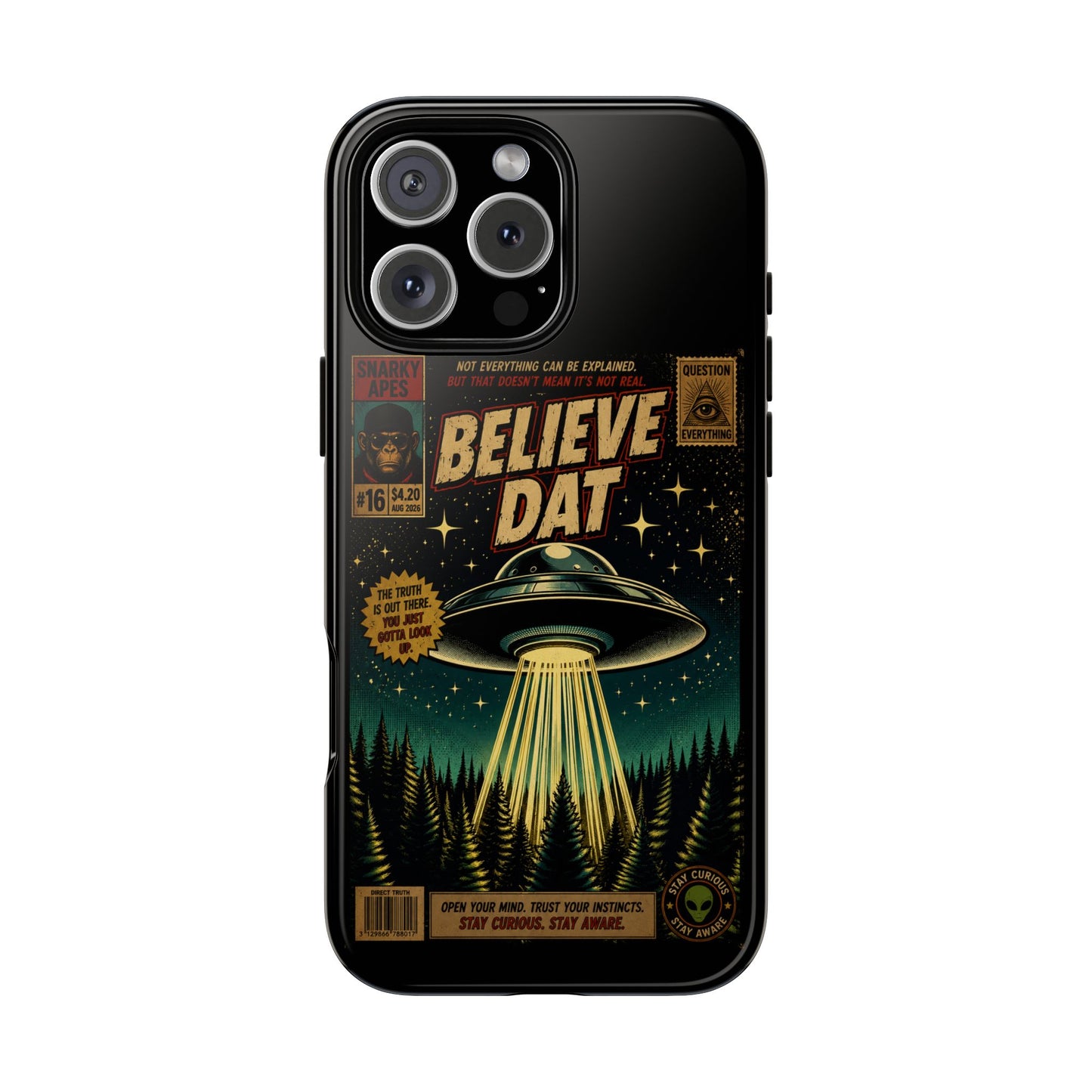 Believe Dat UFO Phone Case — Retro Alien Abduction Design
