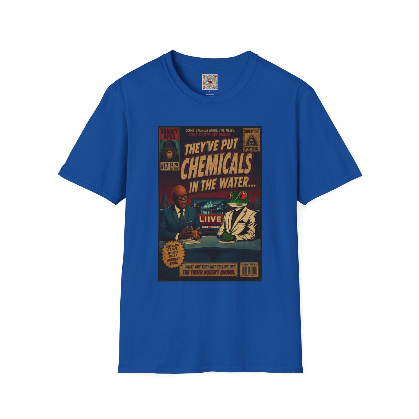 T-Shirt — "They've Put Chemicals in the Water" Retro Conspiracy Graphic