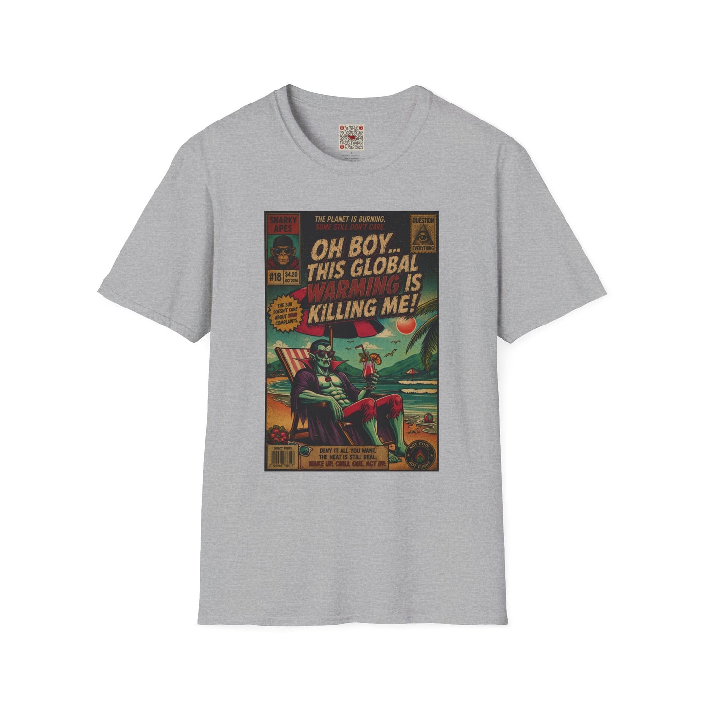 Graphic T-Shirt — "Oh Boy… This Global Warming Is Killing Me!" Vintage Climate Tee