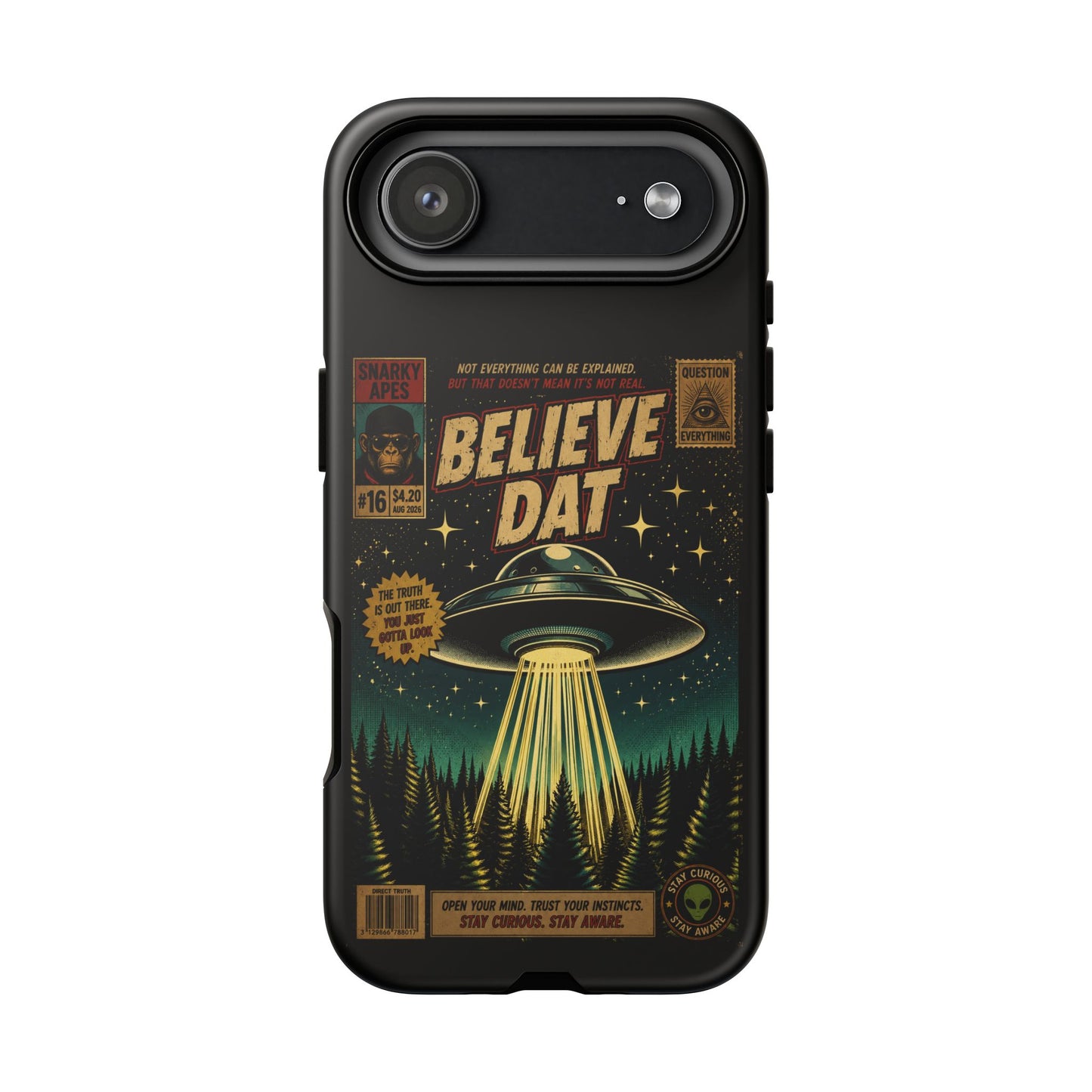 Believe Dat UFO Phone Case — Retro Alien Abduction Design