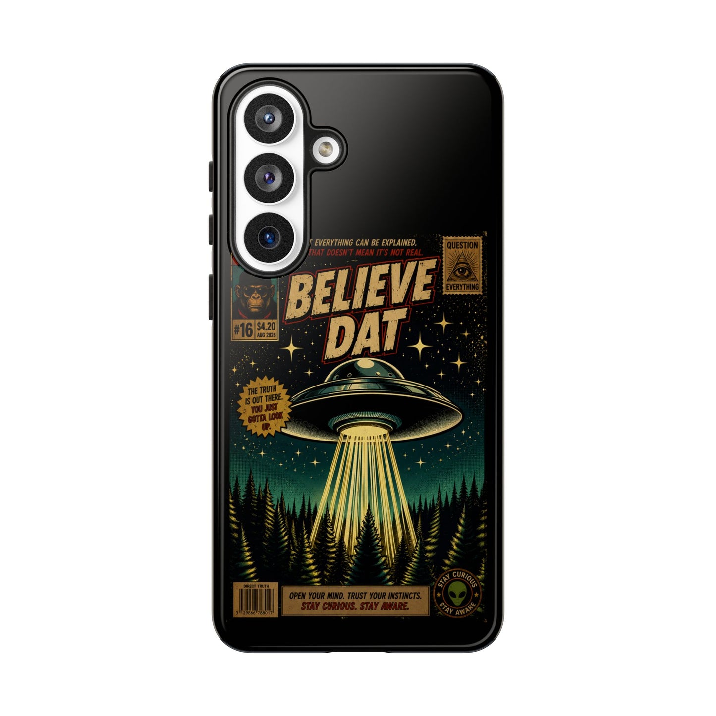 Believe Dat UFO Phone Case — Retro Alien Abduction Design