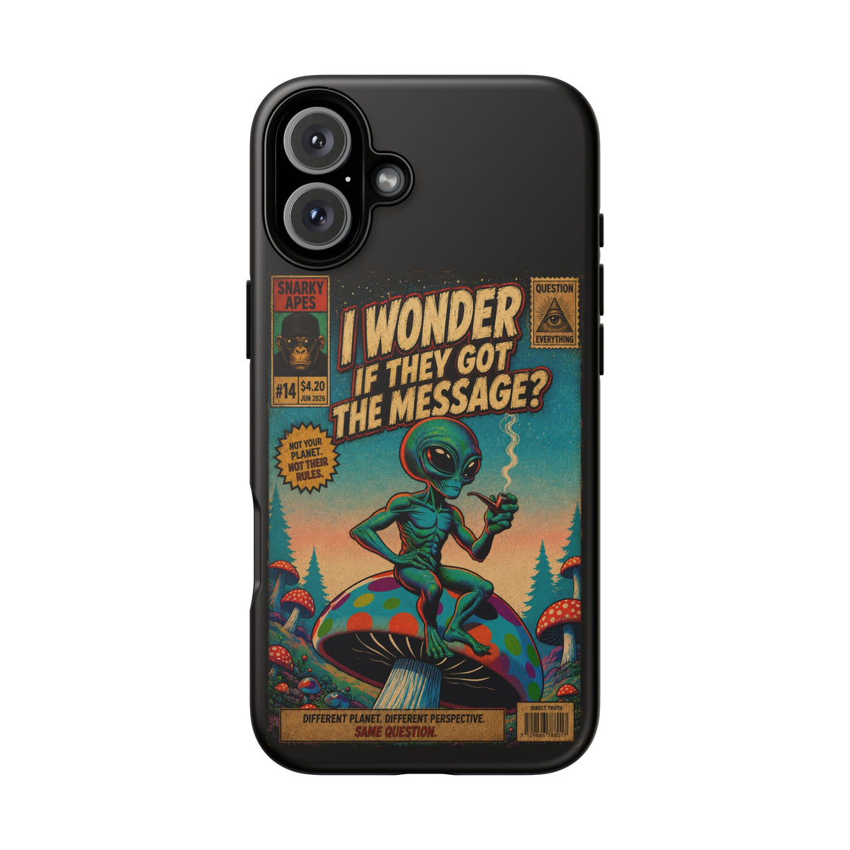 Alien Comic Phone Case — “I Wonder If They Got the Message?” Retro UFO Design