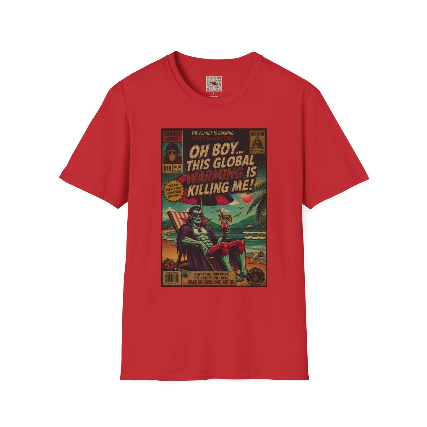 Graphic T-Shirt — "Oh Boy… This Global Warming Is Killing Me!" Vintage Climate Tee